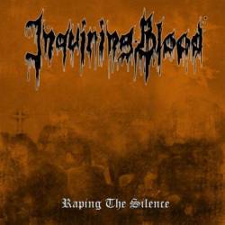 Inquiring Blood : Raping the Silence